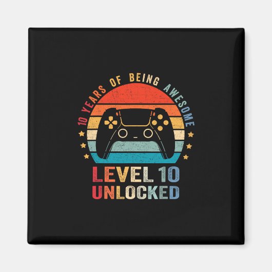 Level 10 Unlocked Shirt Funny Video Gamer 10th Bir Magneet (Voorkant)