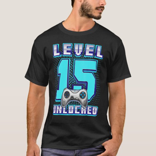 Level 15 Unlocked Video Game 15th Birthday Gamer B T-shirt (Voorkant)