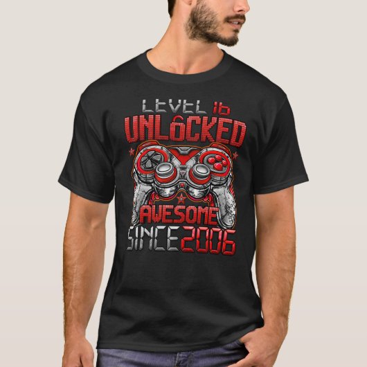 Level 16 Unlocked Awesome Since 2006 16th Birthday T-shirt (Voorkant)