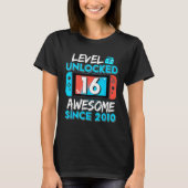 Level 16 Unlocked Awesome Since 2010 16th Birthday T-shirt (Voorkant)