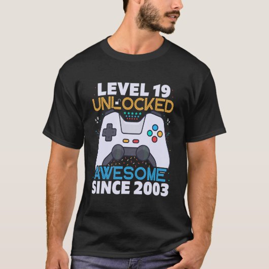 Level 19 Unlocked Awesome Since 2003 19th Birthda T-shirt (Voorkant)