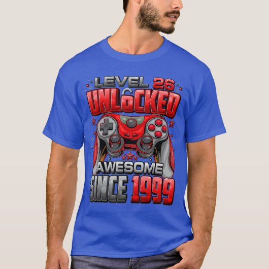 Level 26 Unlocked Awesome Since 1999 26th Birthday T-shirt (Voorkant)