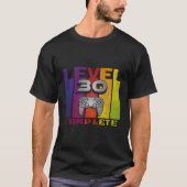 Level 30 Complete Gamer Nerd Geek Videogames T-shirt (Voorkant)