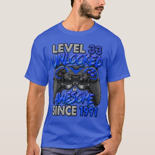 Level 33 Ontgrendeld Geweldig Sinds 1991 Gamen 33e T-shirt (Voorkant)