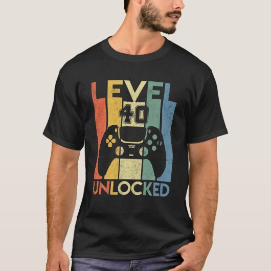 Level 40 Unlocked Birthday 40 Year Old Its My 40Th T-shirt (Voorkant)