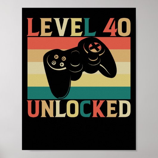 Level 40 Unlocked Video Gamer 40th Birthday Poster (Voorkant)
