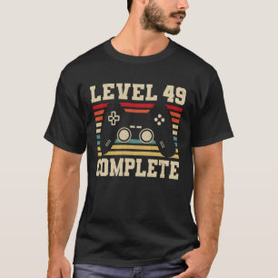 Level 49 Complete videogamer van 49e verjaardag T-shirt