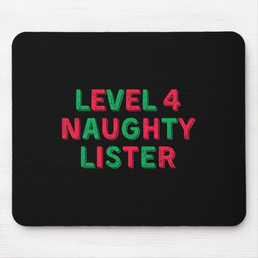 Level 4 Stoute Lijst - Level Vier Stoute Lijst Muismat (Voorkant)