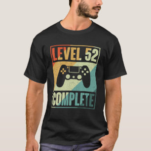Level 52 Complete videogamer - 52nd Wedding Anive T-shirt