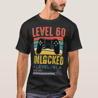 Level 60 Unlocker Next Level - 61 Verjaardag in Lo T-shirt