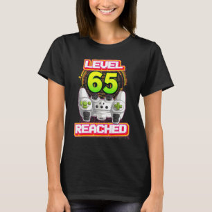 Level 65 Reached Gamer 65th Birthday Video Gaming T-shirt