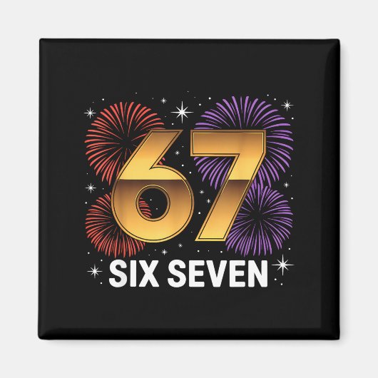 Level 67 Complete Six Seven Birthday Fireworks  Magneet (Voorkant)