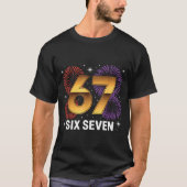 Level 67 Complete Six Seven Birthday Fireworks  T-shirt (Voorkant)