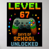 Level 67 Days Of School Unlocked Funny Six Seven G Poster (Voorkant)