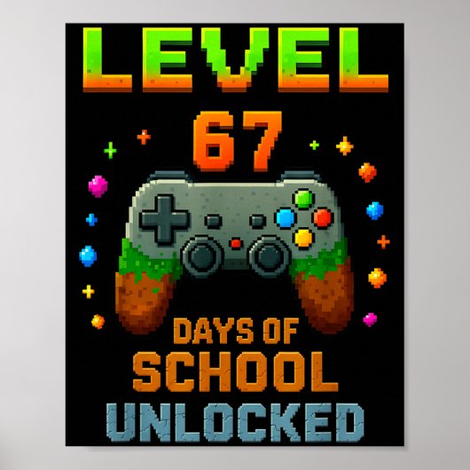 Level 67 Days Of School Unlocked Funny Six Seven G Poster (Voorkant)