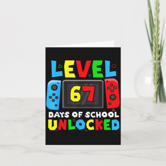 Level 67 Days Of School Unlocked Gamer Video Funny Kaart (Voorkant)