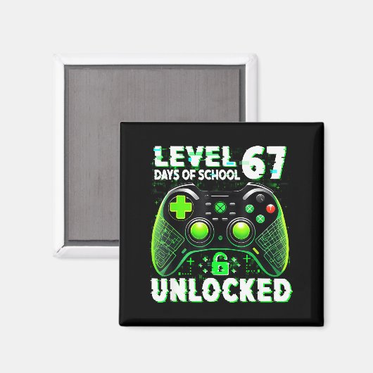Level 67 Days Of School Unlocked Gamer Video Funny Magneet (Voorkant / Achterkant)