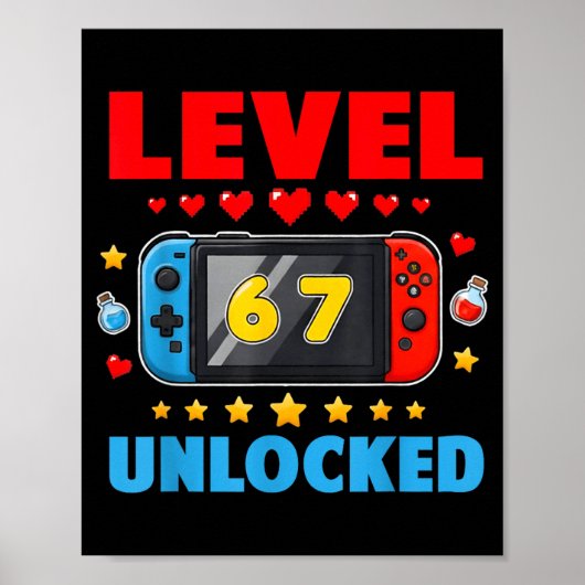 Level 67 Unlocked Gamer 67 Six Seven 6 7 Kids 67 Y Poster (Voorkant)
