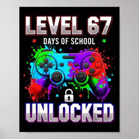 Level 67e dagen van school ontgrendeld Gamer Video Poster (Voorkant)