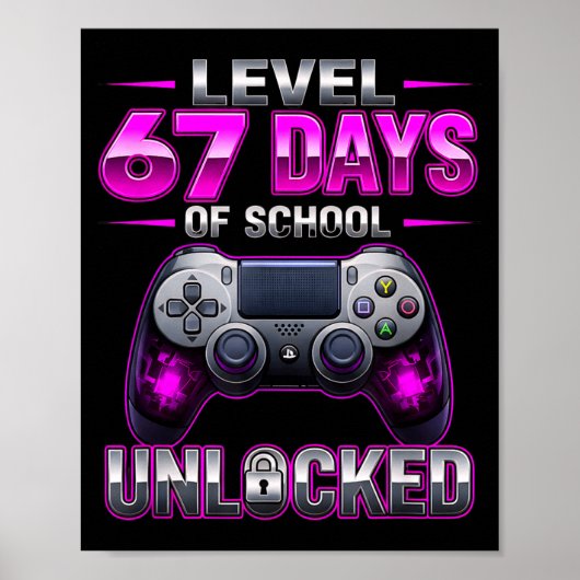 Level 67e dagen van school ontgrendeld Gamer Video Poster (Voorkant)