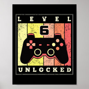 Level 6 Ontgrendeld Grappige Gamer 6e Verjaardag R Poster