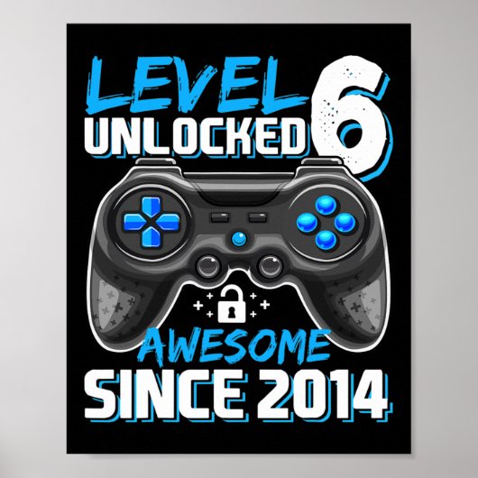 Level 6 vrijgespeeld Geweldig sinds 2014 Videogame Poster (Voorkant)