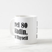Level 80 Paladin, Genees Zichzelf Koffiemok (Voorkant links)