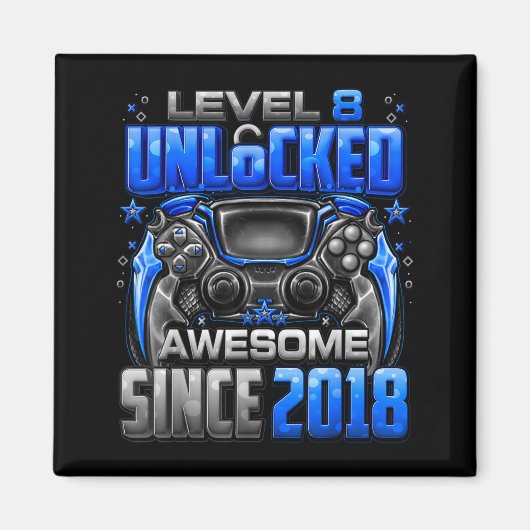 Level 8 Unlocked Awesome Since 2018 8th Birthday G Magneet (Voorkant)