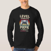 Level Complete PAPA 2023 Loading Controller Father T-shirt (Voorkant)