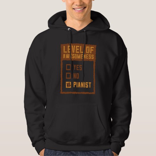 Level Of Awesomeness Is A Pianist Instrument Piano Hoodie (Voorkant)