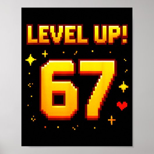 Level Up 67 Funny Gaming 6 7 Meme Gen Alpha Slang  Poster (Voorkant)