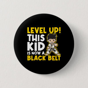 Level Up Deze Kid Is Nu Een Zwarte Band - Karate M Ronde Button 5,7 Cm