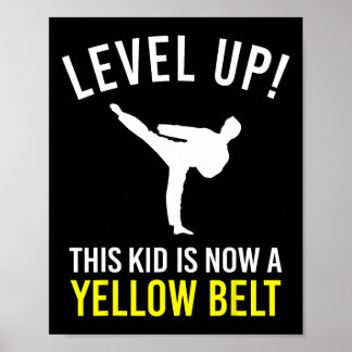 Level Up! Dit kind heeft nu een gele band karate-o Poster
