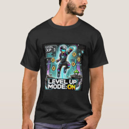 Level Up Mode ON T-Shirt Cool Gamer Tshirt