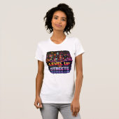 Level Up the Streets T-shirt (Voorkant volledig)
