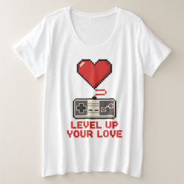 Level Up Your Love, Retro Pixel Gaming Design Grote Maat T-shirt