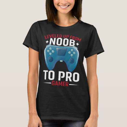 Leveled Up From Noob To Pro Gamer Pro Gamer Gamin T-shirt (Voorkant)