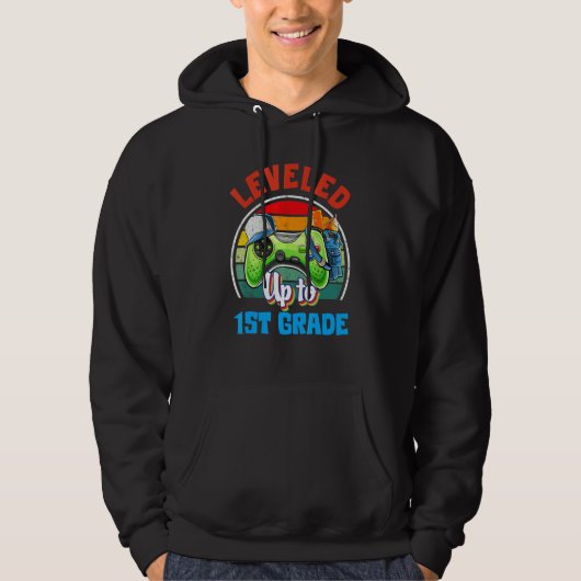 Leveled Up To 1st Grade Gamer Back To School First Hoodie (Voorkant)