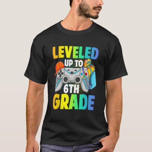 Leveled Up To 6th Grade Video Gamer Back To School T-shirt (Voorkant)