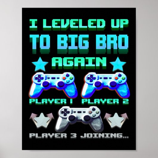 Leveled Up To Big Bro Again – Funny Gamer Brother  Poster (Voorkant)