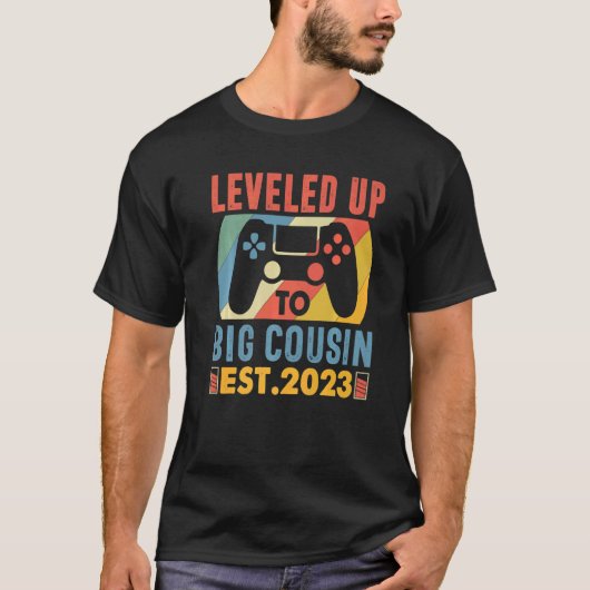 Leveled Up To Big Cousin 2023 Promoted To Cousin 2 T-shirt (Voorkant)