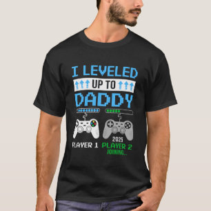 Leveled up to Daddy 2025 Grappige videogame Binnen T-shirt