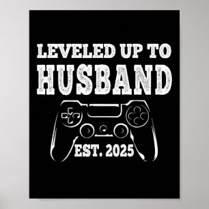 Leveled Up To Husnd 2025 Nieuwgetrouwd Bruidegom N Poster