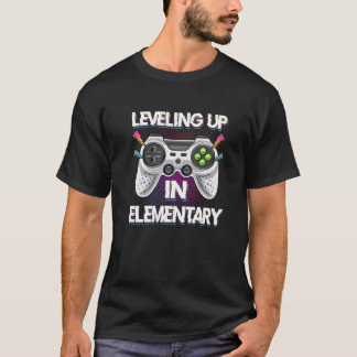 Leveling Up In Elementary Video Gaming Tees Studen