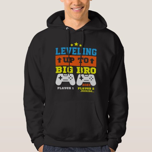 Leveling up to Big Bro 2023 Pregnancy Announcement Hoodie (Voorkant)