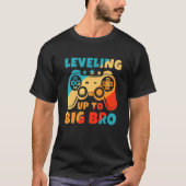 Leveling Up To Big Bro New Brother  Gamer T-shirt (Voorkant)