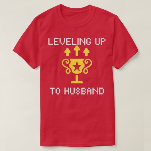 Leveling Up To Husband  (77)  T-shirt (Design voorkant)