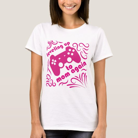 Leveling Up To Mom Again gamer roze T-shirt (Voorkant)