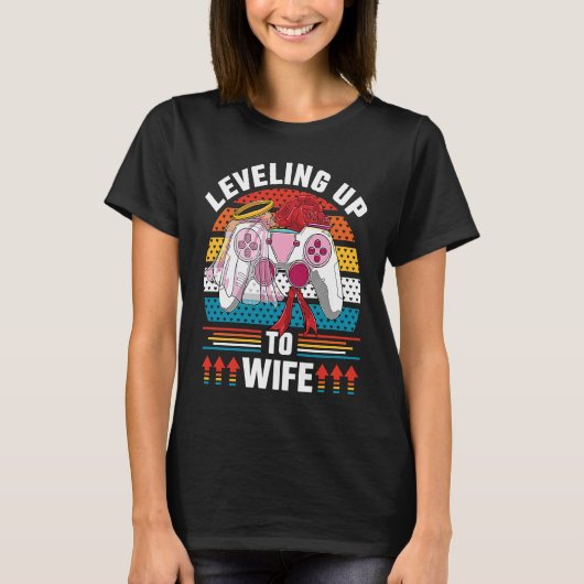 Leveling Up To Wife Gamer Bride Gaming Wedding T-shirt (Voorkant)