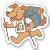Leven als een hond wandelen sticker (Voorkant)
